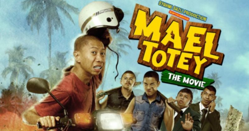 RM 6.4 Juta Kutipan! Mael Totey The Movie Filem Paling ...