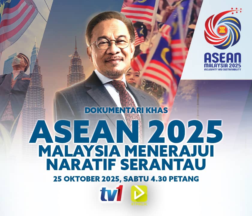 Dokumentari Khas RTM: ASEAN 2025 – Malaysia Memimpin, Dunia Menyaksikan!